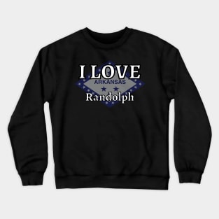 I LOVE Randolph | Arkensas County Crewneck Sweatshirt